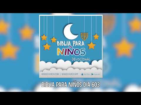 DÍA 603: Biblia para Niños - Devocional | WWJD CHURCH