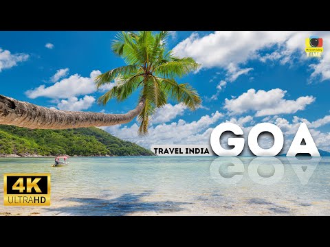 Goa 4k India - Travel Film - Travel India  - Goa India travel 4k