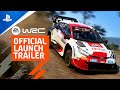 EA Sports WRC - Launch Trailer | PS5 Games