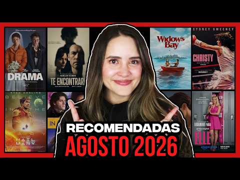 Películas y Series Recomendadas para ver en AGOSTO 2026 🎬🍿