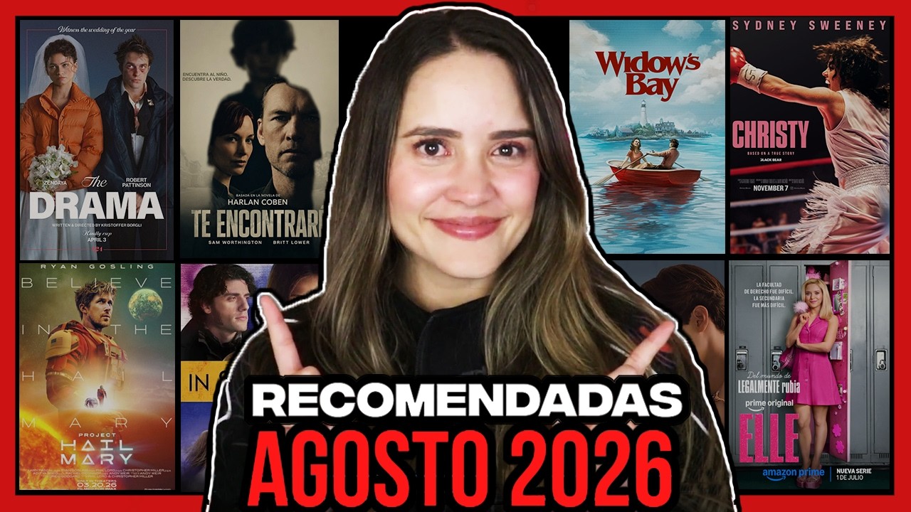 Películas y Series Recomendadas para ver en AGOSTO 2026 🎬🍿
