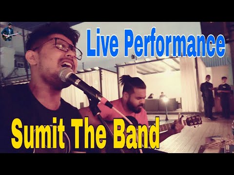 Sumit Kumar Music Live Performance Video /SumitTheBand