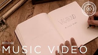 Chuck Ragan - Vagabond feat. Ben Nichols, Jon Snodgrass, & Chad Price (Official Lyric Video)