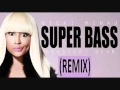 Nicki Minaj - Super Bass (Remix) ft. Ester Dean (HD)