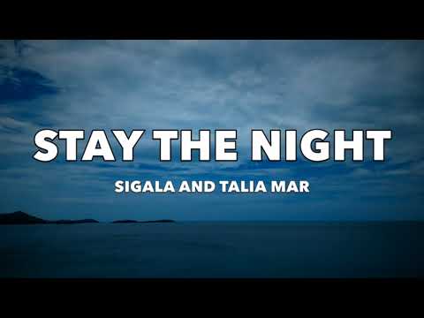Sigala, Talia Mar  - Stay The Night (Lyrics)