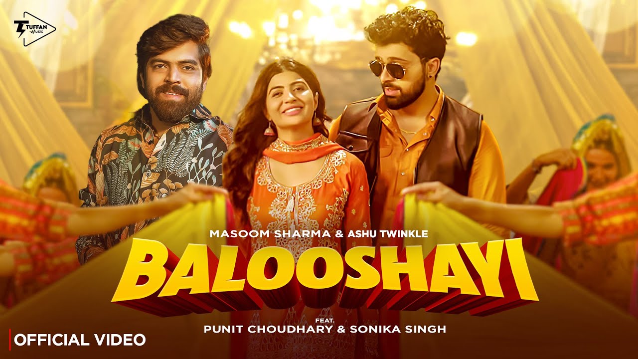 Balooshayi Lyrics | Masoom Sharma