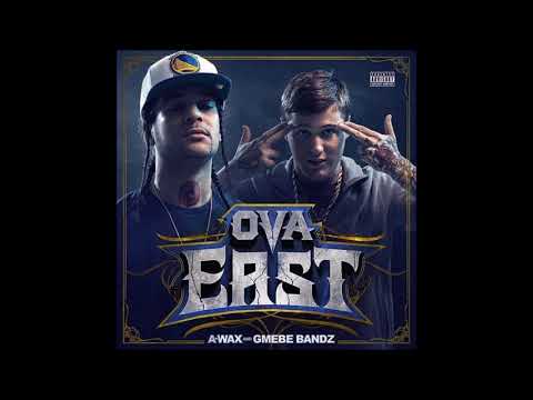 A Wax & GMEBE Bandz   05 Want It feat DopeByAccident