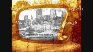 Taken Away (with lyrics) by Reboot The Robot