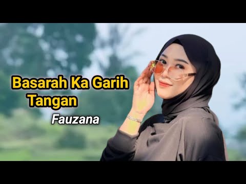 Basarah Ka Garih Tangan | Fauzana | Minang Remix | Viral Tiktok
