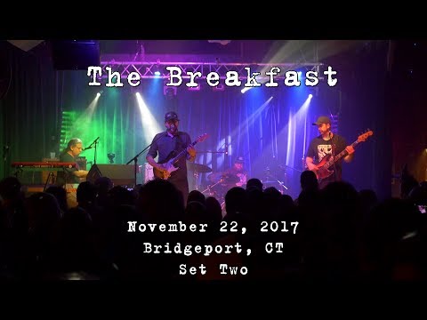 The Breakfast: 2017-11-22 - The Acoustic; Bridgeport, CT (Set 2) [4K]