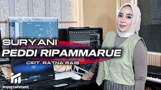 Download lagu SURYANI | PEDDI RIPAMMARUE | CIPT. RATNA RAIS | LIVE MUSIC IMPORTAINMENT OFFI mp3