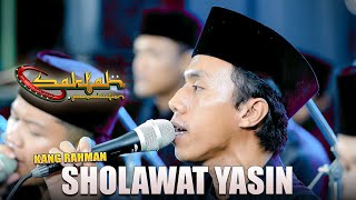Download lagu SHOLAWAT YASIN - KANG RAHMAN || SAKTAH PRODUCTION mp3