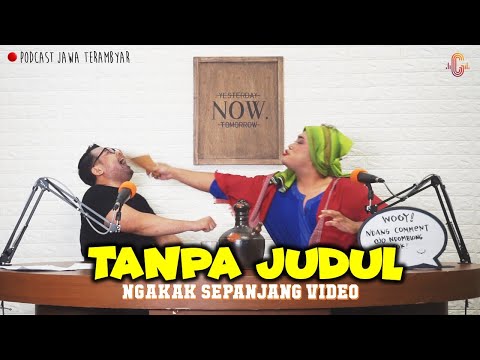 #Ngoceh PODCAST JAWA NGAKAK BAHAS SEKOLAH TATAP MUKA JADI MALAH BUBRAH