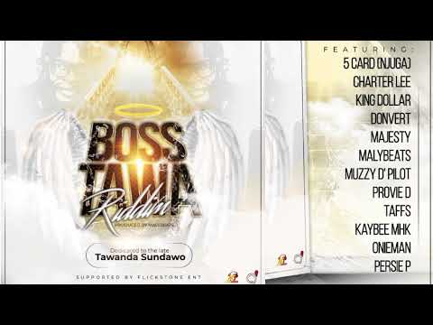 Boss Tawa Dedication feat. Persie Pee, Majesty, Muzzy D Pilot, Kaybee MHK, Onieman & 5Card Njuga