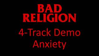 Bad Religion - Anxiety (4-Track Demo)