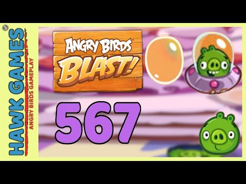 Angry Birds Blast Level 567 Hard - 3 Stars Walkthrough, No Boosters