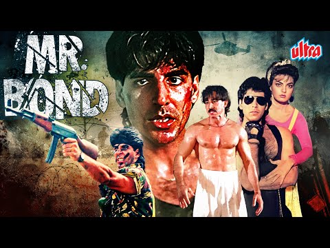 Mr. Bond (1992) - 90s Ki Superhit Blockbuster Hindi Action Movie - Akshay Kumar, Sheeba Agarwal