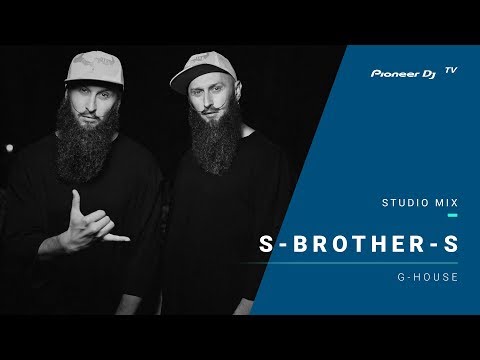 S-BROTHER-S  /g-house/ @ Pioneer DJ TV | Moscow