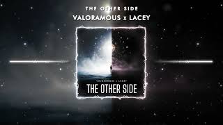 Valoramous x Lacey – The Other Side (Extended Mix) | Official Audio 2026