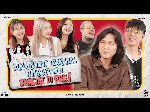 BBK EP. 88 | YUKA & IBOT NAKAMA DI MARAPTHON, GAK ADA HARGADIRINYA & GAK DIKENALIN BBK