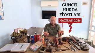 HAZİRAN 2026 GÜNCEL HURDA FİYATLARI. DÜŞÜŞTE Mİ? YÜKSELİŞTE Mİ?  #hurd