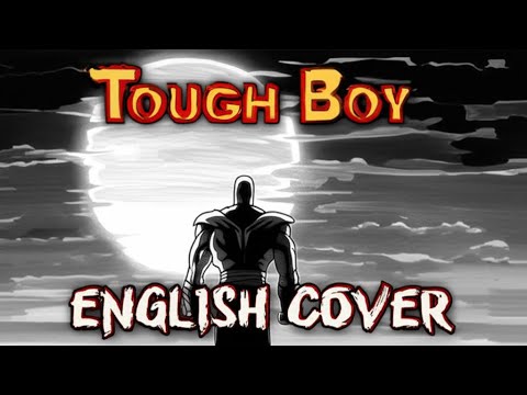 Fist of the North Star 2 Opening - Tough Boy (Full English Cover by WL)
