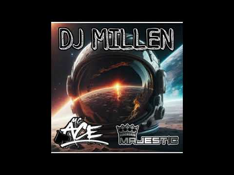 DJ MILLEN MC ACE MC MAJESTIC