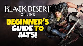 Beginners Guide to Alts in Black Desert Online