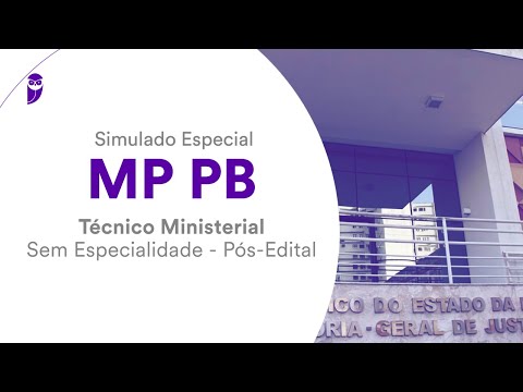 Simulado Especial MP PB – Técnico Ministerial – Sem Especialidade - Pós-Edital - Correção