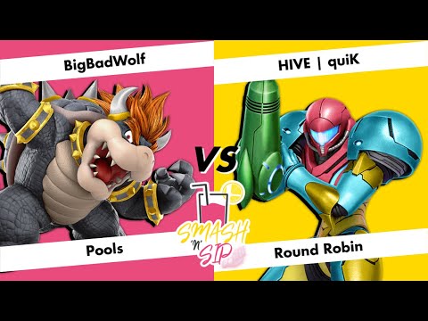 Smash'n'Sip Refill #30 - Round Robin Pools - BigBadWolf (Bowser) vs. HIVE | quiK (Samus)