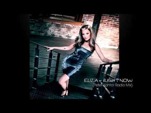 Eliza - Right Now (Peter Kontor Radio Mix)