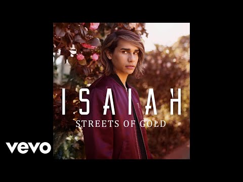 Isaiah Firebrace - Streets of Gold (Audio)
