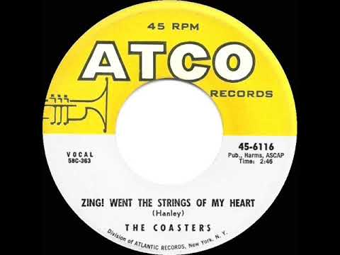 1958 Coasters - Zing! Went The Strings Of My Heart (45 single version)