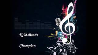 Inspirational Hip-Hop Beat {Rap} Instrumental - ''Champion'' [Prod. by K.M.Beats]