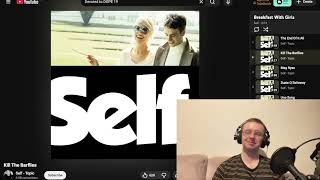 Self - Kill The Barflies REACTION &amp; Listen