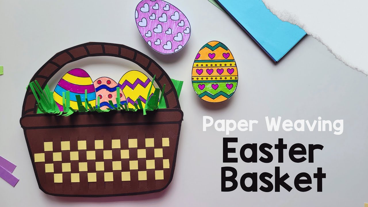 Paper Weaving Easter Basket Craft