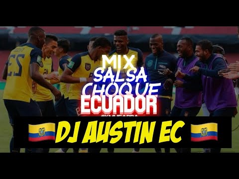 MIX SALSA CHOKE DJ AUSTIN EC @SalsaChokeTumaco  @TeleamazonasEcuadorOficial @SALSACHOKE