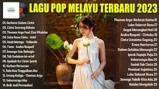 Download lagu Lagu Melayu Terpopuler 2023 Viral Enak Didengar La... mp3
