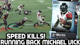 MICHAEL VICK AT RUNNING BACK! SPEED KILLS! Madden 
