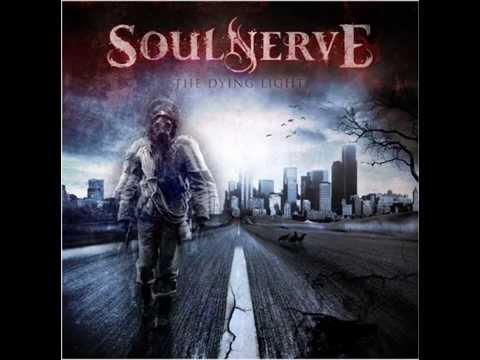 Soulnerve   The Dying Light