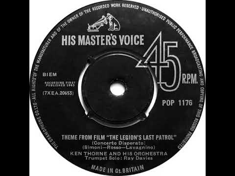 UK New Entry 1963 (141) Ken Thorne & His Orchestra - Theme From Film ''The Legion's Last Patrol''