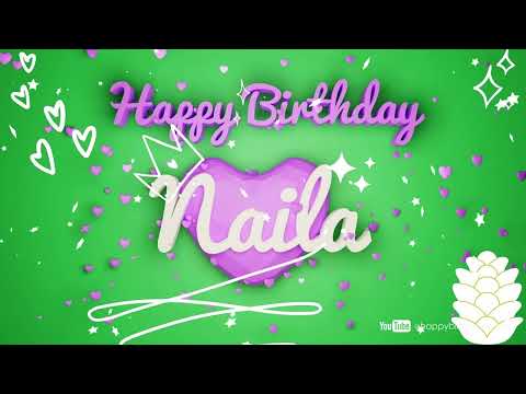 Naila #Birthday #special #video #wish Happy Birthday song - Birthday wishes @happybirthdayforgirls