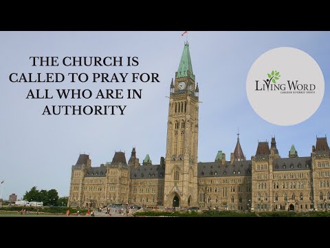05/07/20 PM "THE CHURCH IS CALLED TO PRAY FOR ALL WHO ARE IN AUTHORITY"