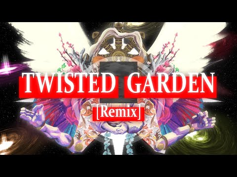 TWISTED GARDEN (Nameless Deity Theme) [Remix]