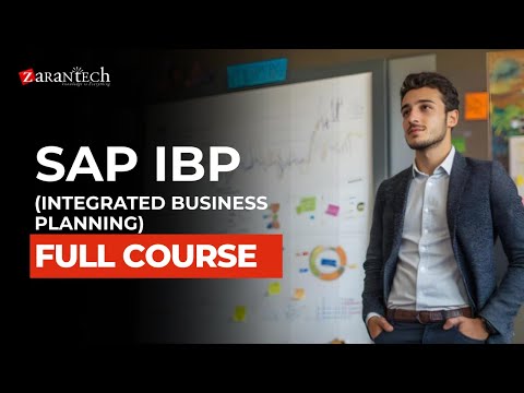 SAP IBP (Integrated Business Planning) Full Course | ZaranTech