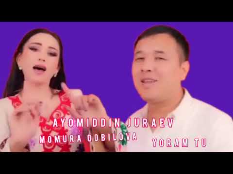 Ayomiddin Juraev va Mamura Qobilova yoram tu