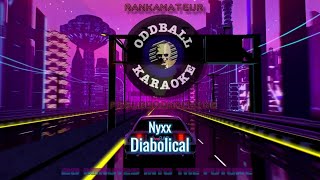 Nyxx - Diabolical (karaoke instrumental lyrics) - RAFM Oddball Karaoke