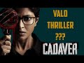 Cadaver Movie Review | Valo Thriller? | Hotstar