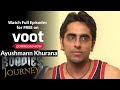 Ayushmann's Roadies Journey | Roadies Journey