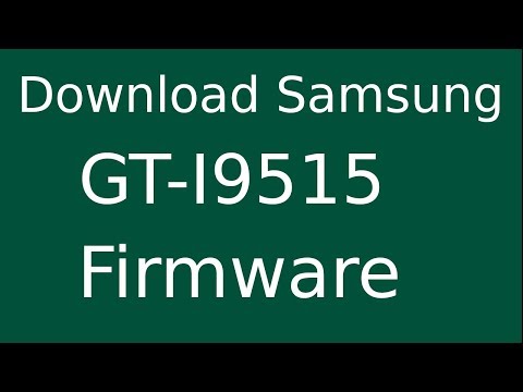 How To Download Samsung Galaxy S4 GT-I9515 Stock Firmware (Flash File) For Update Android Device